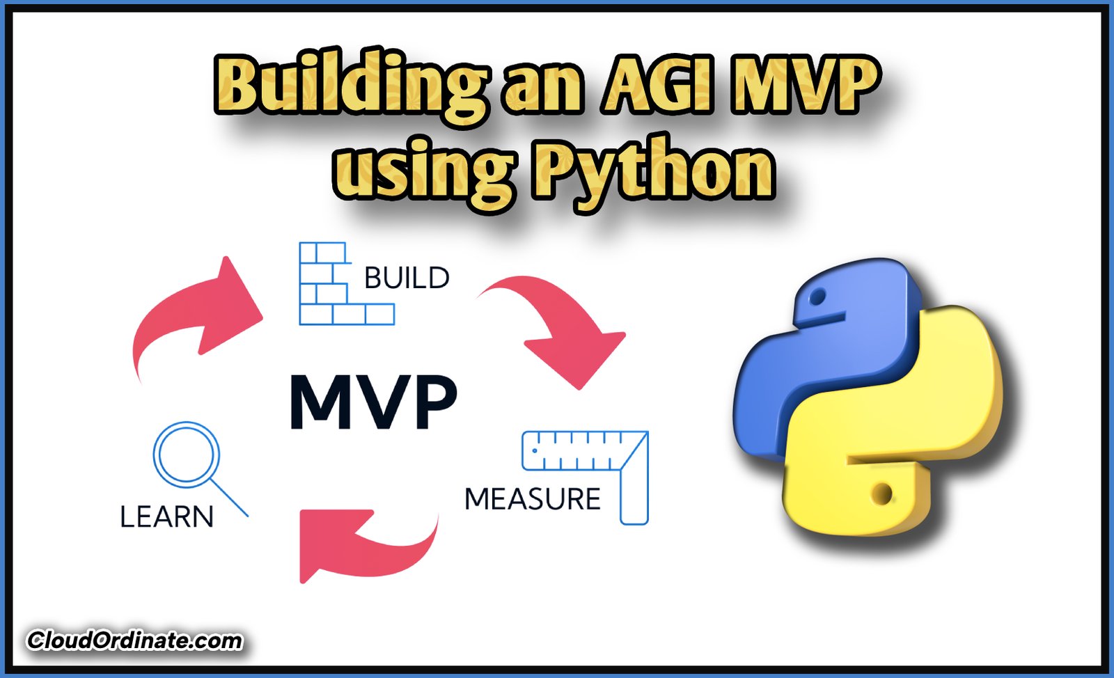 Building an AGI MVP using Python